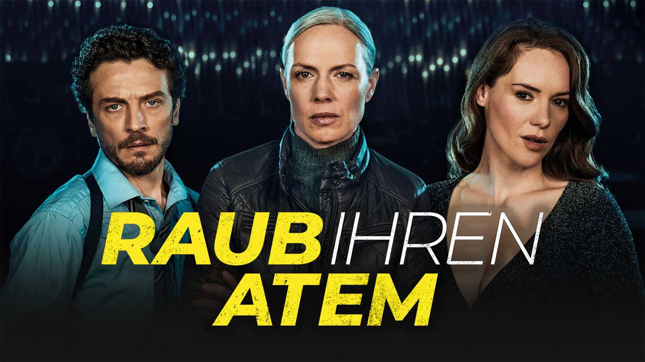 Raub ihren Atem | Feature Film